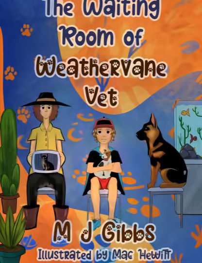 M.J.Gibbs | Children's Book Author, Poet, Educator | The waiting room of weathervane vet