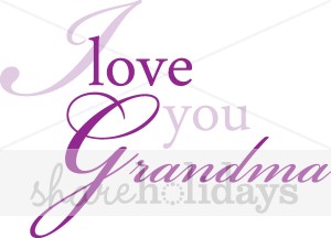 love you grandma